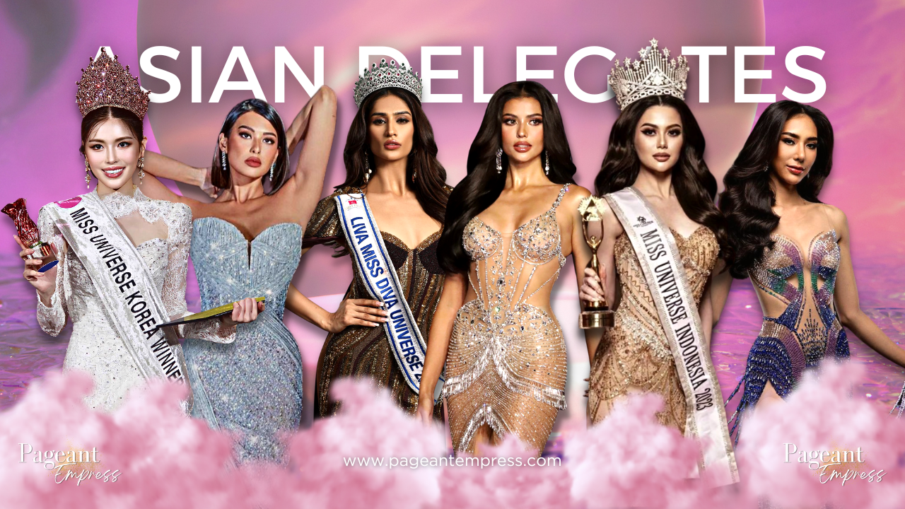 Get to know the Asian delegates confirmed to compete in 72nd edition Miss Universe 2023